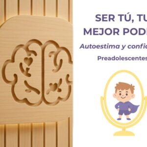 Quererte Tal Como Eres (Preadolescentes)