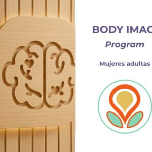 Transformando la Relación con tu Cuerpo (Mujeres adultas)