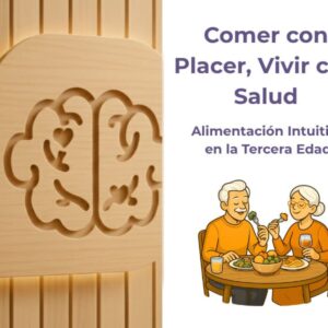 Alimentación Intuitiva en la Tercera Edad